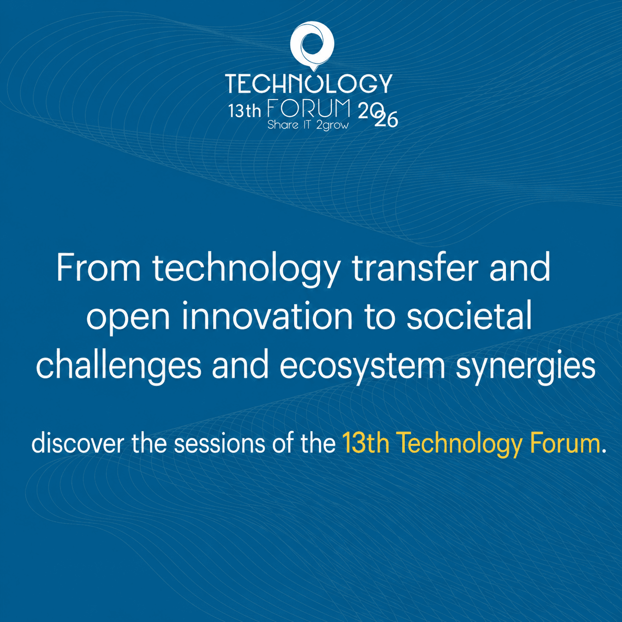 13ο Technology Forum | Η καινοτομία και η τεχνολογία στο επί...